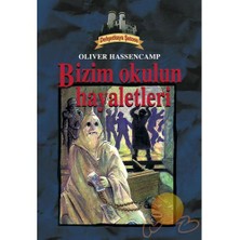 Bizim Okulun Hayaletleri