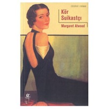 Kör Suikastçı-Margaret Atwood