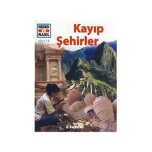 Neden Ve Nasıl Cilt 13: Kayıp Şehirler-Rainer Crummenerl
