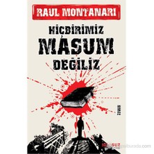 Hiçbirimiz Masum Değiliz-Raul Montanari