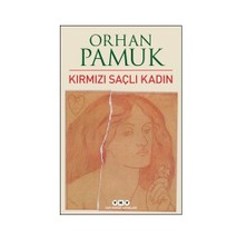 Kırmızı Saçlı Kadın - Orhan Pamuk