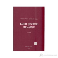 Tarih Çevirme Kılavuzu 1. Cilt-Cumhure Üçer