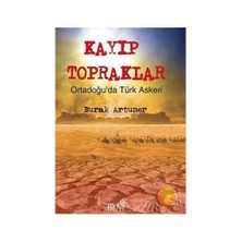Kayıp Topraklar Ortadoğu'da Türk Askeri