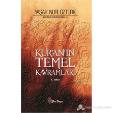 Kur’an’ın Temel Kavramları (2 Cilt) - Yaşar Nuri Öztürk