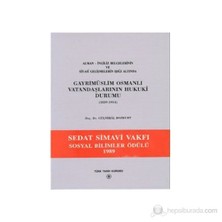Gayri Müslim Osmanlı Vatandaşlarının Hukuki Durumu 1834-1814 - Gülnihal Bozkurt