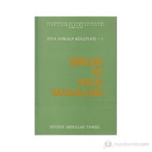 Şiirler Ve Halk Masalları - Ziya Gökalp Külliyatı 1