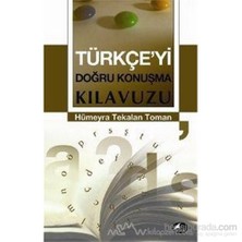 Türkçe''Yi Doğru Konuşma Kılavuzu-Hümeyra Tekalan Toman