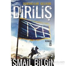 Diriliş - Osmanlılar Geliyor - İsmail Bilgin