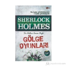 Gölge Oyunları - Sir Arthur Conan Doyle