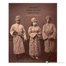 1873 YILINDA TÜRKİYE'DE HALK GİYSİLERİ