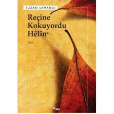 Reçine Kokuyordu Helin - Suzan Samancı
