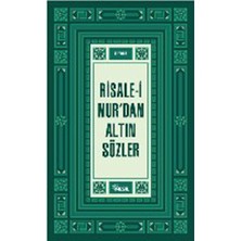 Risale-İ Nur Dan Altın Sözler