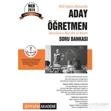 Pegem Akademi Yayıncılık Milli Eğitim Bakanlığı Aday Öğretmen Sınavlarına Hazırlık El Kitabı Soru Bankası