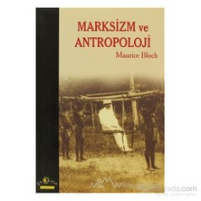 Marksizm Ve Antropoloji-Maurice Bloch