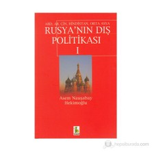 Rusya'nın Dış Politikası - Mehmet Sait Çakar
