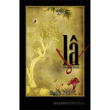 La Sonsuzluk Hecesi -  Mücella - Nazan Bekiroğlu
