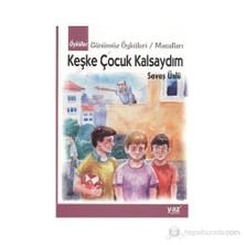 Keşke Çocuk Kalsaydım-Savaş Ünlü
