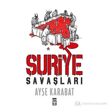 Suriye Savaşları-Ayşe Karabat