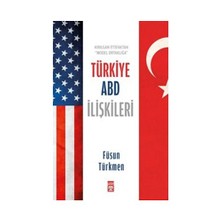 Türkiye Abd İlişkileri-Füsun Türkmen