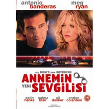 My Mom’s New Boy Friend (Annemin Yeni Sevgilisi)