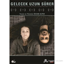Gelecek Uzun Sürer