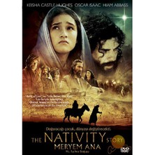 The  Natıvıty Story (Meryem Ana - Hz. İsa’nın Doğuşu)