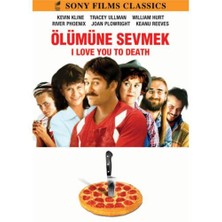 I Love You To Death (Ölümüne Sevmek)