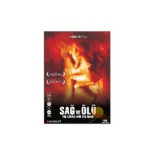 The  Living And The  Dead (Sağ ve Ölü)