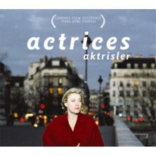 Aktrisler (Actrices)