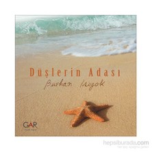 Burhan İşiyok - Düşlerin Adası