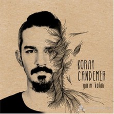 Koray Candemir - Yarım Kalan