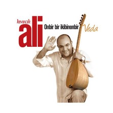 Kıvırcık Ali - Onbir Bir İkibinonbir - Veda