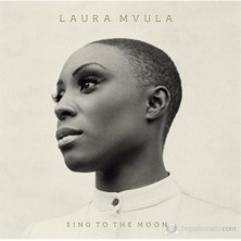 Laura Mvula - Sing To The Moon