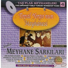 Meyhane Şarkıları - Taş Plak Meyhaneleri, Vol. 4 (Topal Yorgo'nun Meyhanesi) CD