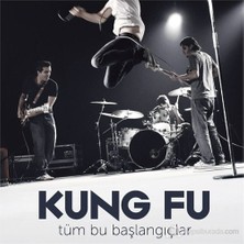 Kung-Fu - Tüm Bu Başlangıçlar CD