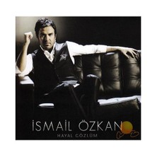 İsmail Özkan - Hayal Gözlüm CD