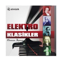 Osman İşmen - Elektro Klasikler