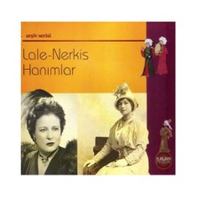 Lale - Nerkis Hanımlar - CD