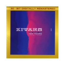 Kitaro - The Best Of Ten Years - 2 Cd
