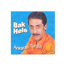 Bak Hele ( Ankaralı Turgut )-cd