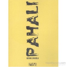 Pahalı-Burak Dikoğlu