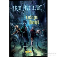 Trol Avcıları - Yaratığın Dönüşü-Michael Dahl