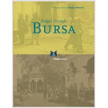 Bulgar Gözüyle Bursa