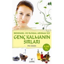 Bedensel Ve Ruhsal Arınma İle Genç Kalmanın Sırları (Cep Boy)