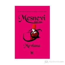 Mesnevi - İlahi Aşkı-Mevlana Celaleddin Rumi