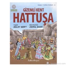 Neşeli Tarih Dizisi 4 Gizemli Kent Hattuşa-Gülay Sert