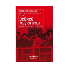 Üçüncü Meşrutiyet-Mahmut Goloğlu