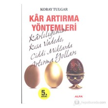 Kar Artırma Yöntemleri ( 1 + 1 = 4 Karlılığınızı Kısa Vadede, Ciddi Miktarda Artırma Yolları