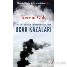 Türk Sivil HavacılıkTarihine Damgasını Vuran Uçak Kazaları - Kerem Gök