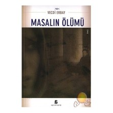 Masalın Ölümü-Vecdi Erbay